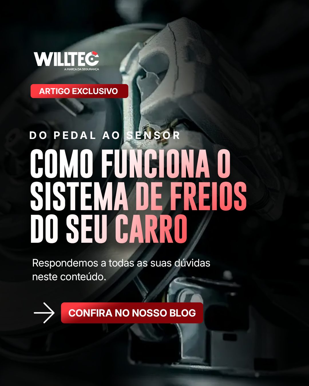Como Funciona o Sistema de Freios do Seu Carro: Do Pedal ao Sensor