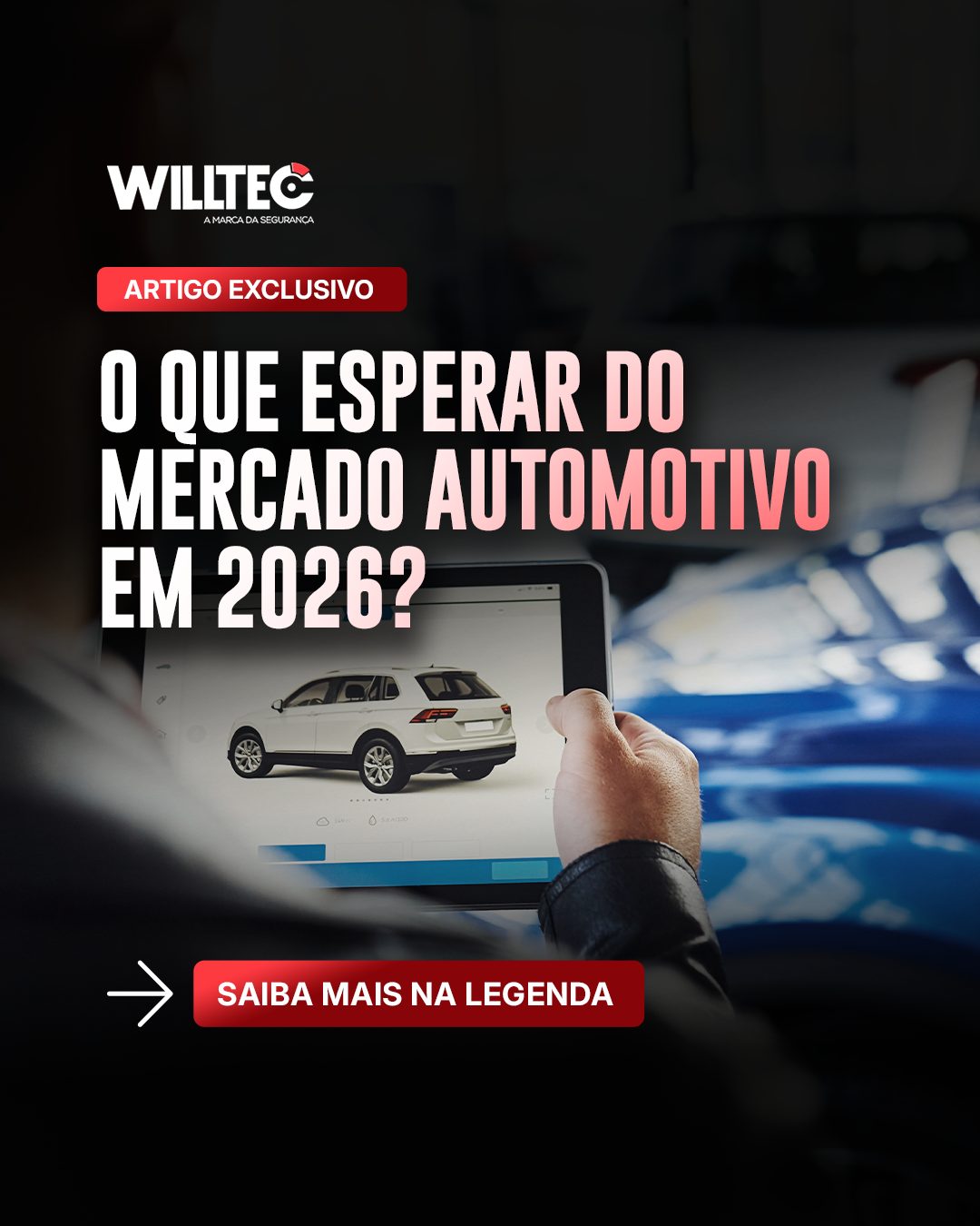 O Que Esperar do Mercado Automotivo em 2026?