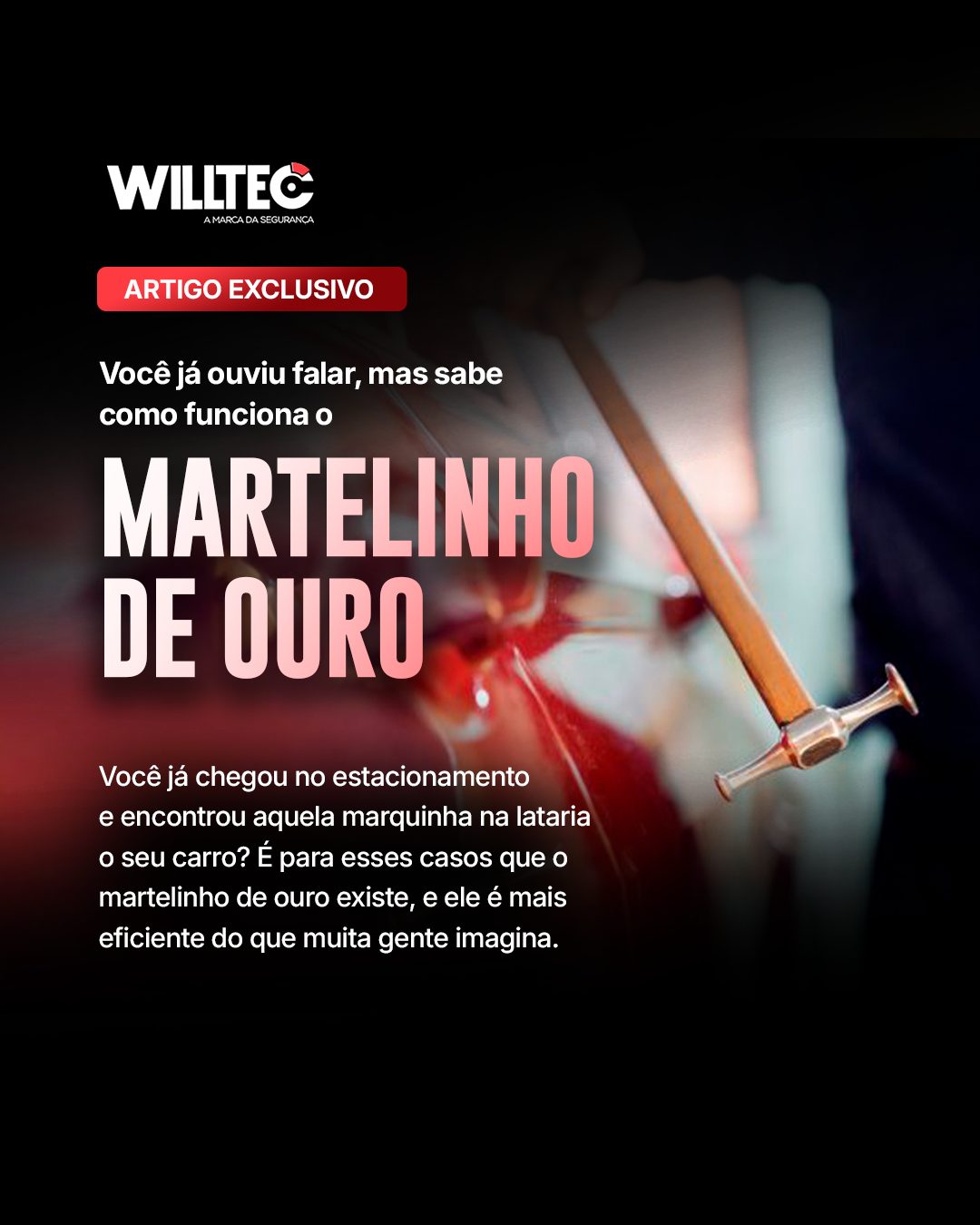 Martelinho de ouro: você já ouviu falar, mas sabe como funciona?
