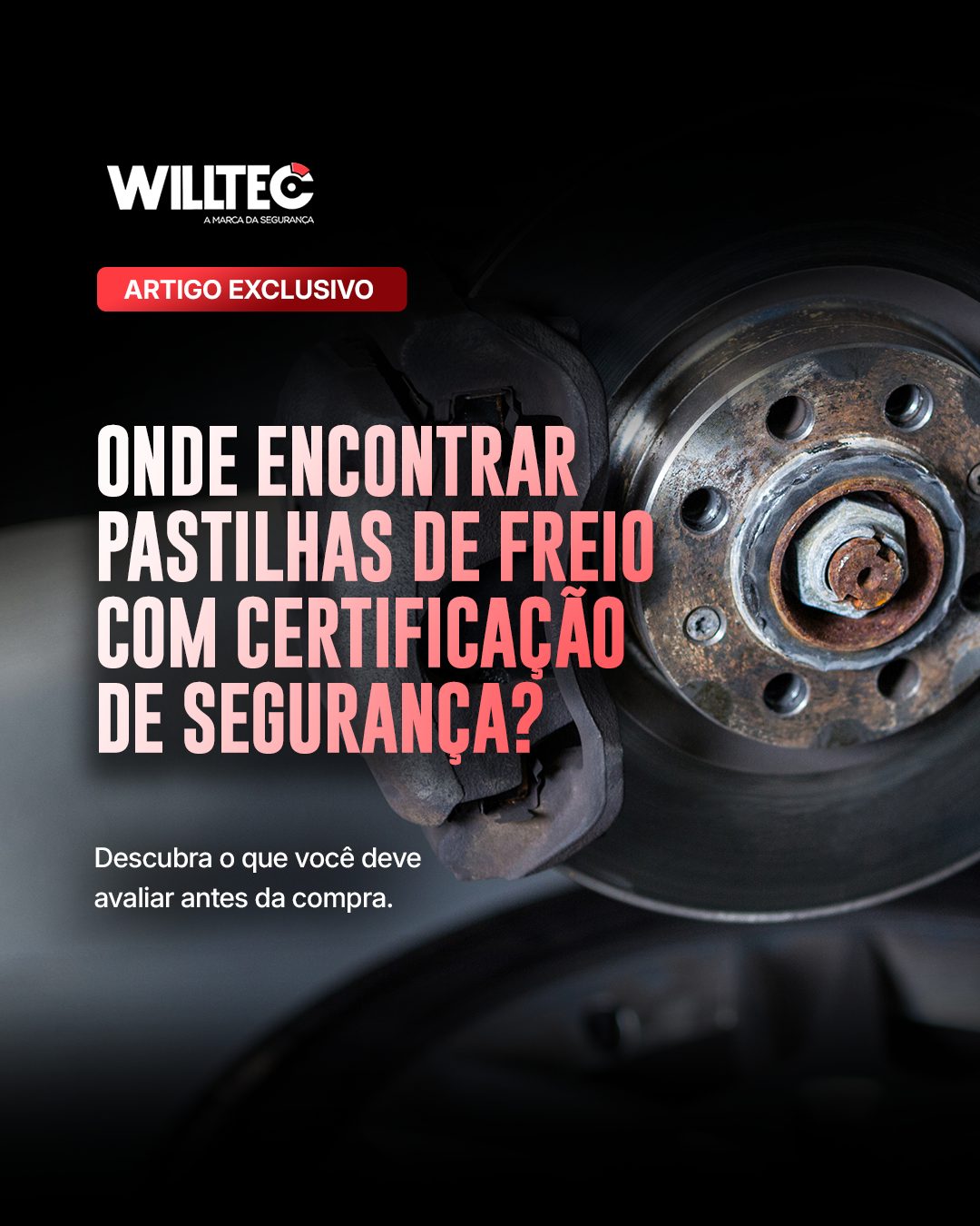 Onde Encontro Pastilhas de Freio com Certificação de Segurança?